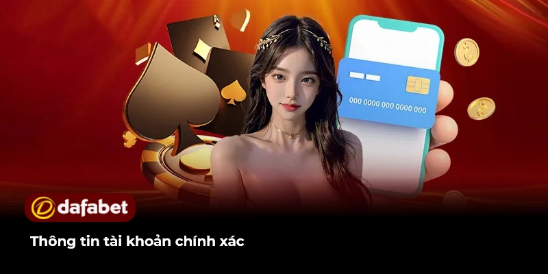 Thông tin tài khoản chính xác